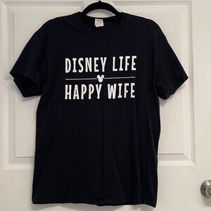 2/$10  Disney Life Happy Wife - Men's Gildan Size Medium